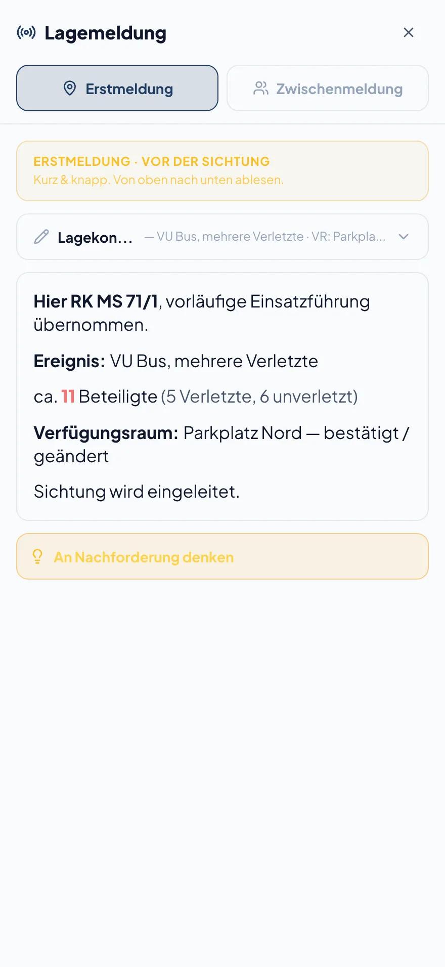 Erstmeldung im Scout-Modus von TactixEMS: Rufname, Ereignis, Beteiligte, Verfügungsraum und Hinweis auf Nachforderung